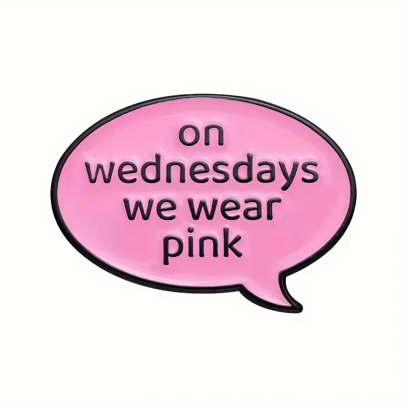 Mean Girls Protivný sprostý holky film odznáček odznak Wednesday Pink